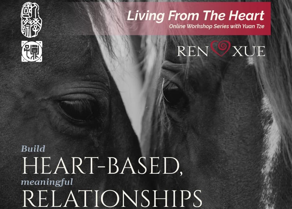 Living from the Heart – Relationships
