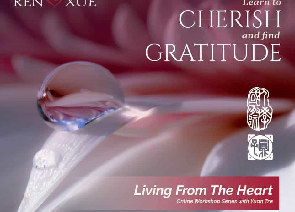 Living from the Heart – Learn to Cherish