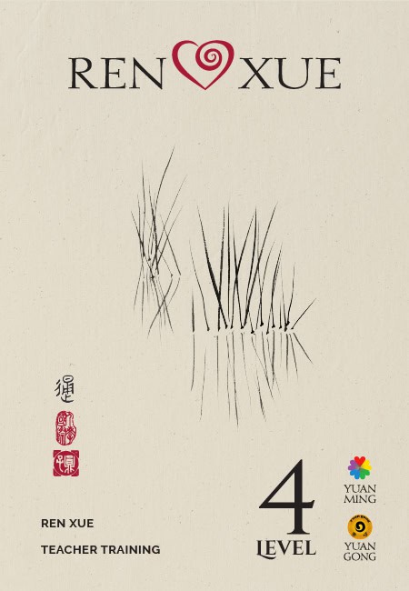 REN XUE Teacher Training - Level 4 Guided E-Learning